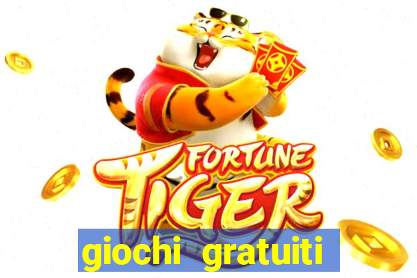 giochi gratuiti slot machine