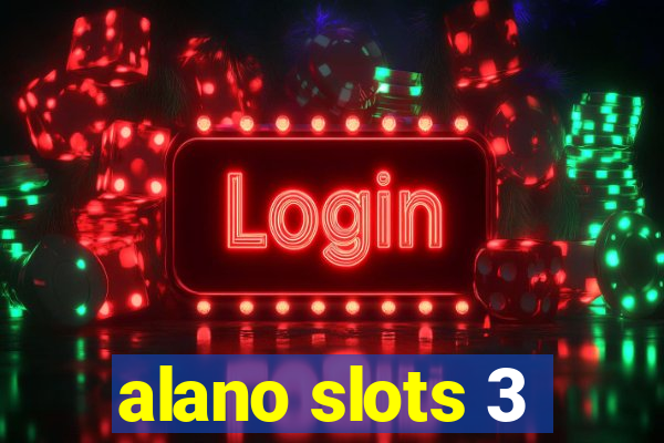 alano slots 3