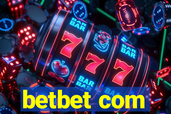 betbet com