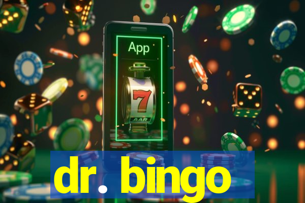 dr. bingo