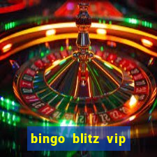 bingo blitz vip pro download