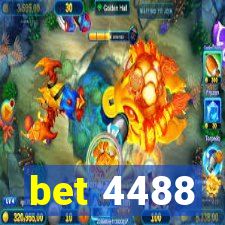 bet 4488