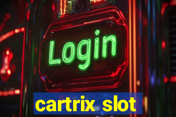 cartrix slot