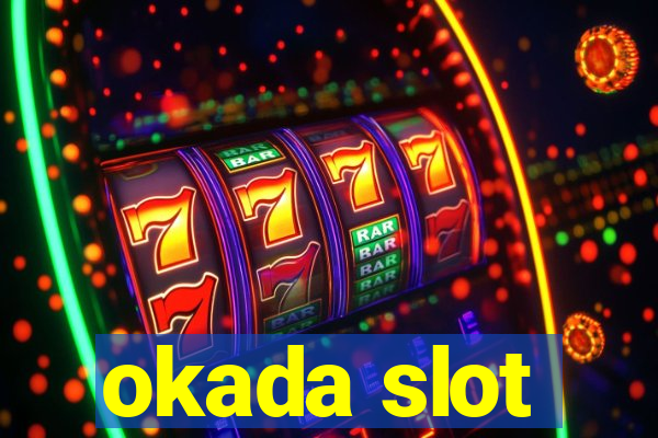 okada slot