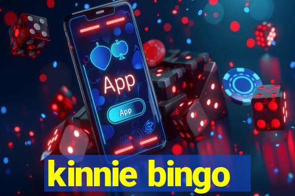 kinnie bingo