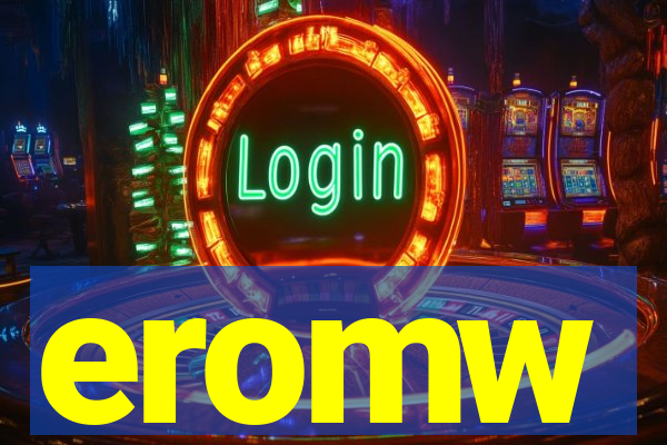 eromw