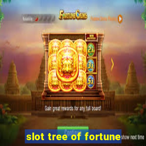 slot tree of fortune