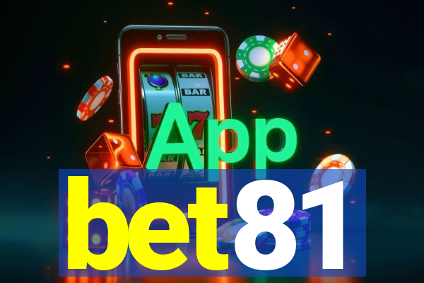 bet81