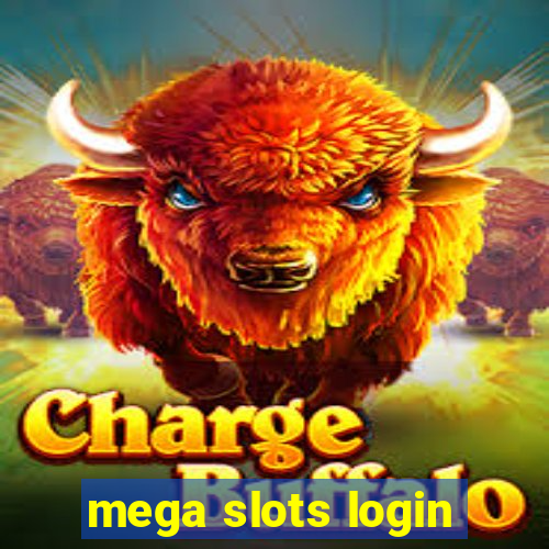 mega slots login