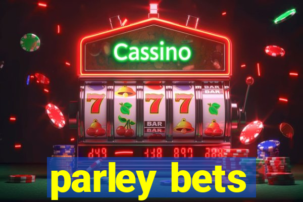 parley bets