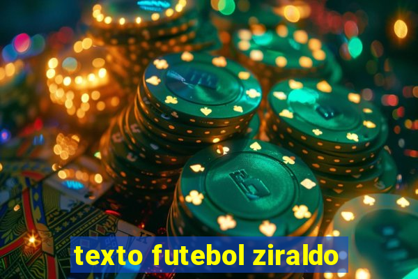 texto futebol ziraldo