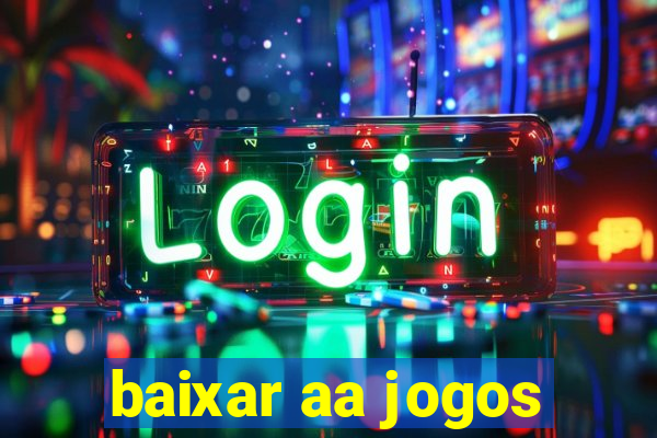 baixar aa jogos