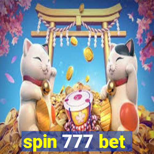 spin 777 bet