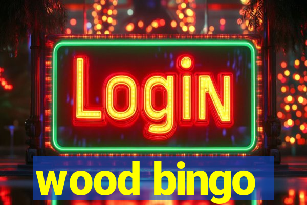 wood bingo