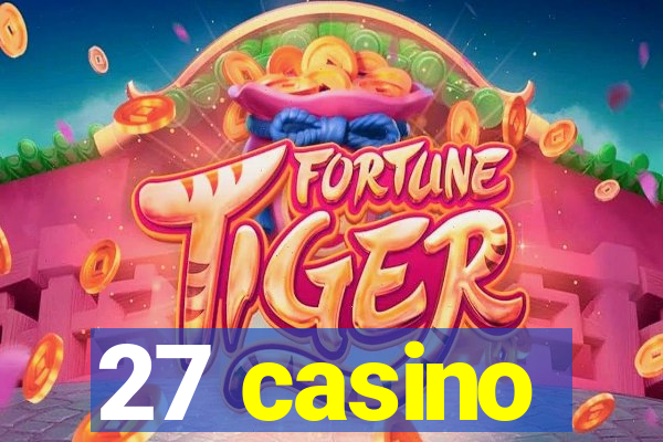 27 casino