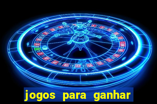 jogos para ganhar dinheiro real pix