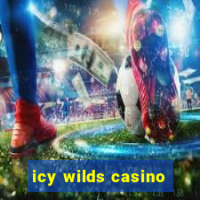 icy wilds casino