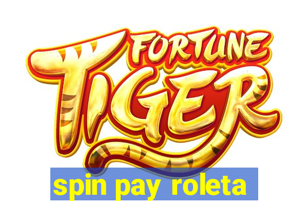 spin pay roleta