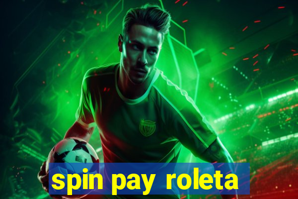 spin pay roleta