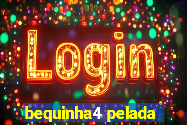 bequinha4 pelada