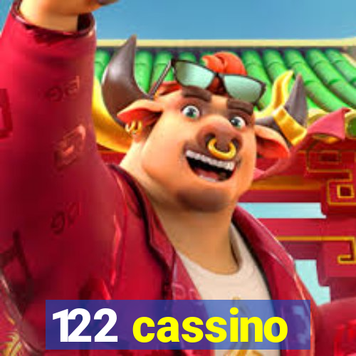 122 cassino