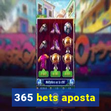 365 bets aposta