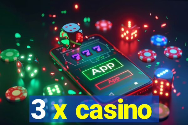 3 x casino