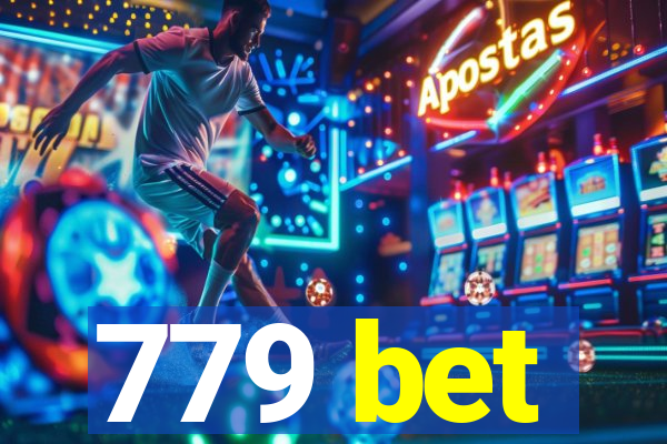 779 bet