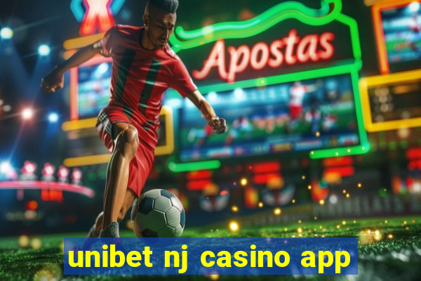 unibet nj casino app