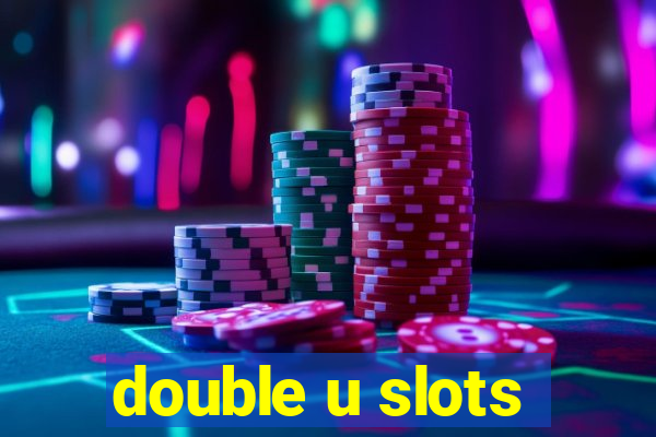 double u slots