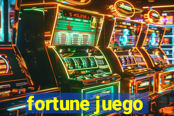 fortune juego