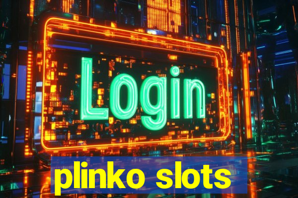 plinko slots