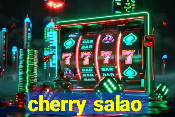 cherry salao