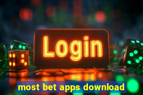 most bet apps download