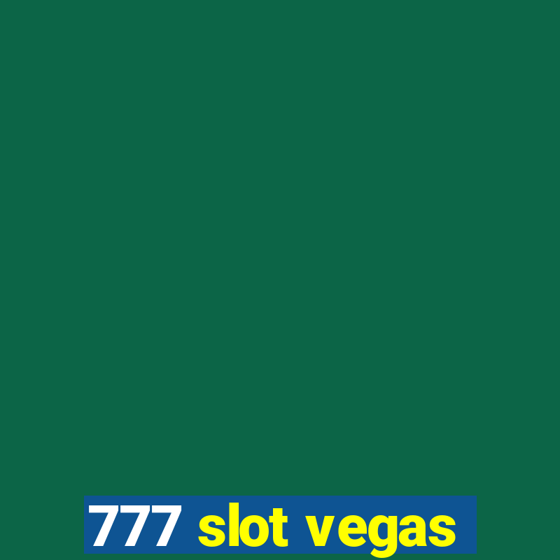 777 slot vegas