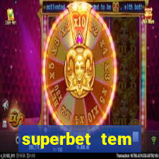 superbet tem pagamento antecipado