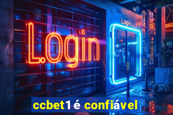 ccbet1 é confiável