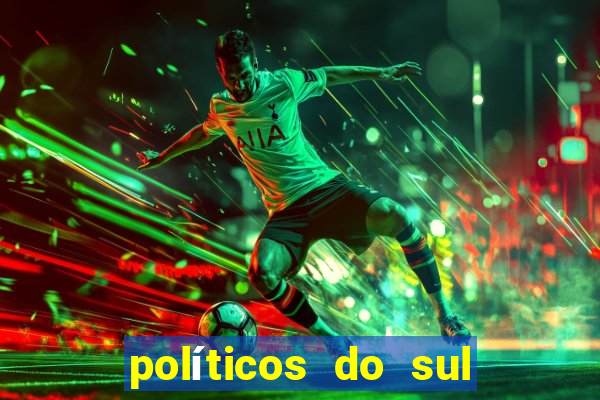 políticos do sul da bahia