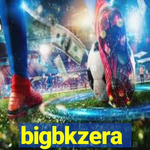 bigbkzera