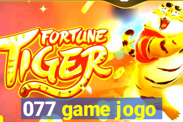 077 game jogo