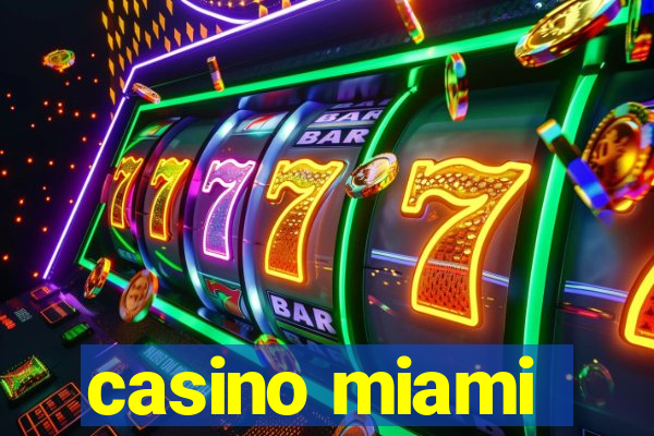 casino miami