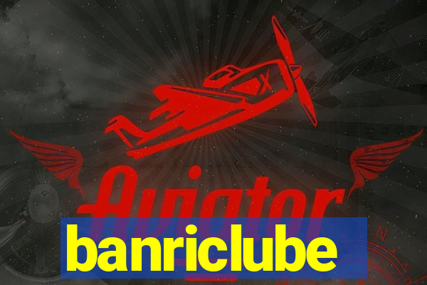 banriclube