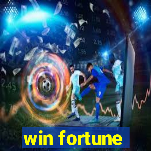 win fortune