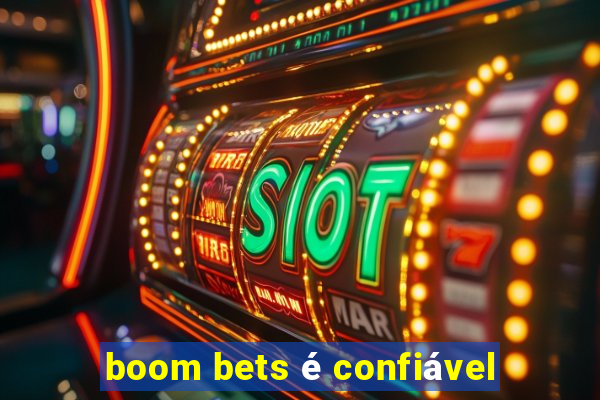 boom bets é confiável