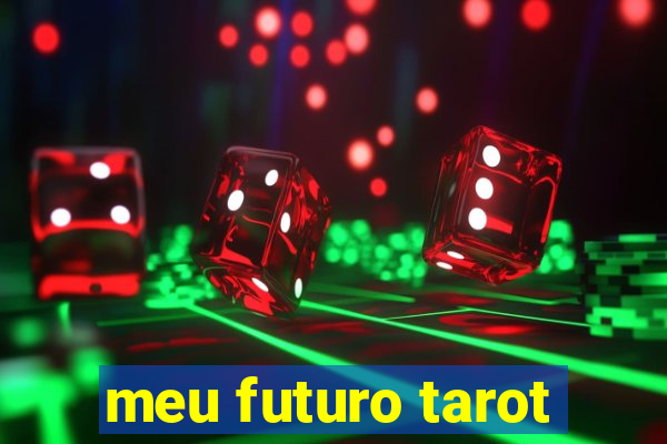 meu futuro tarot