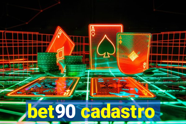 bet90 cadastro