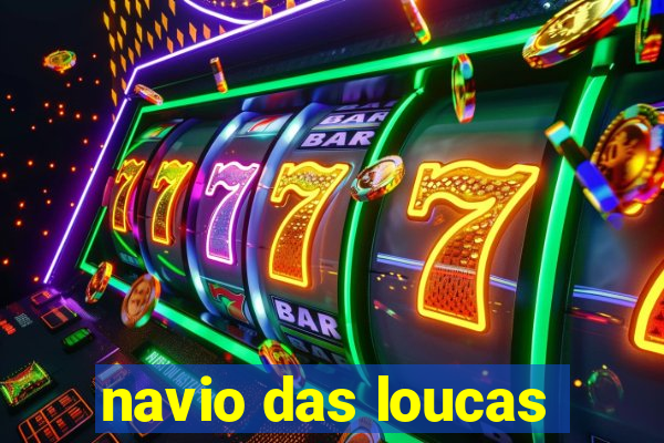 navio das loucas