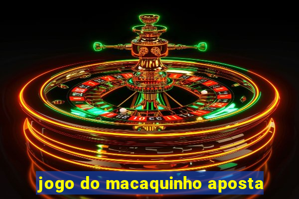 jogo do macaquinho aposta