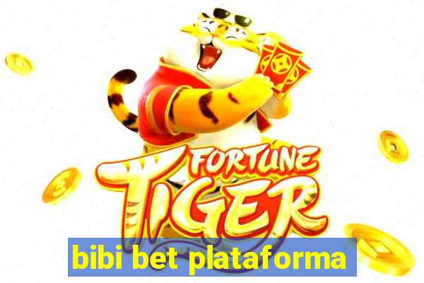 bibi bet plataforma