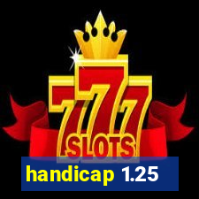 handicap 1.25